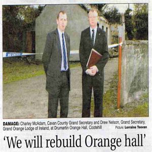 Charley McAdam, Cavan County Grand Secretary and Drew Nelson, Grand Secretary, Grand Orange Lodge of Ireland, at Drumartin Orange Hall, Cootehill